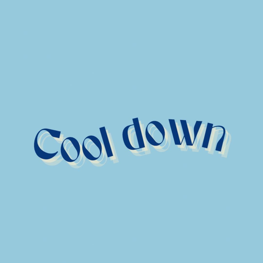 Cool Downs