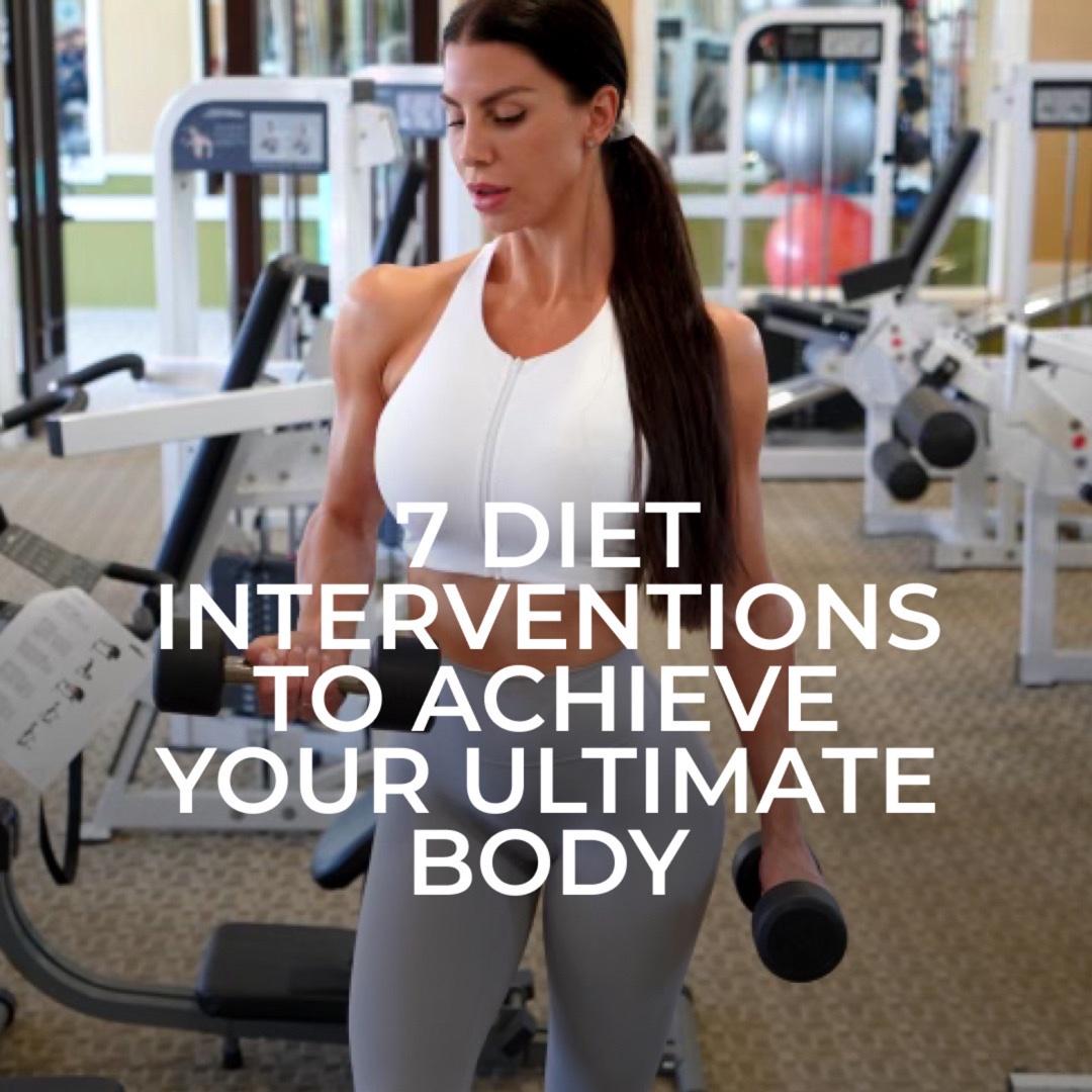 7 Diet Interventions