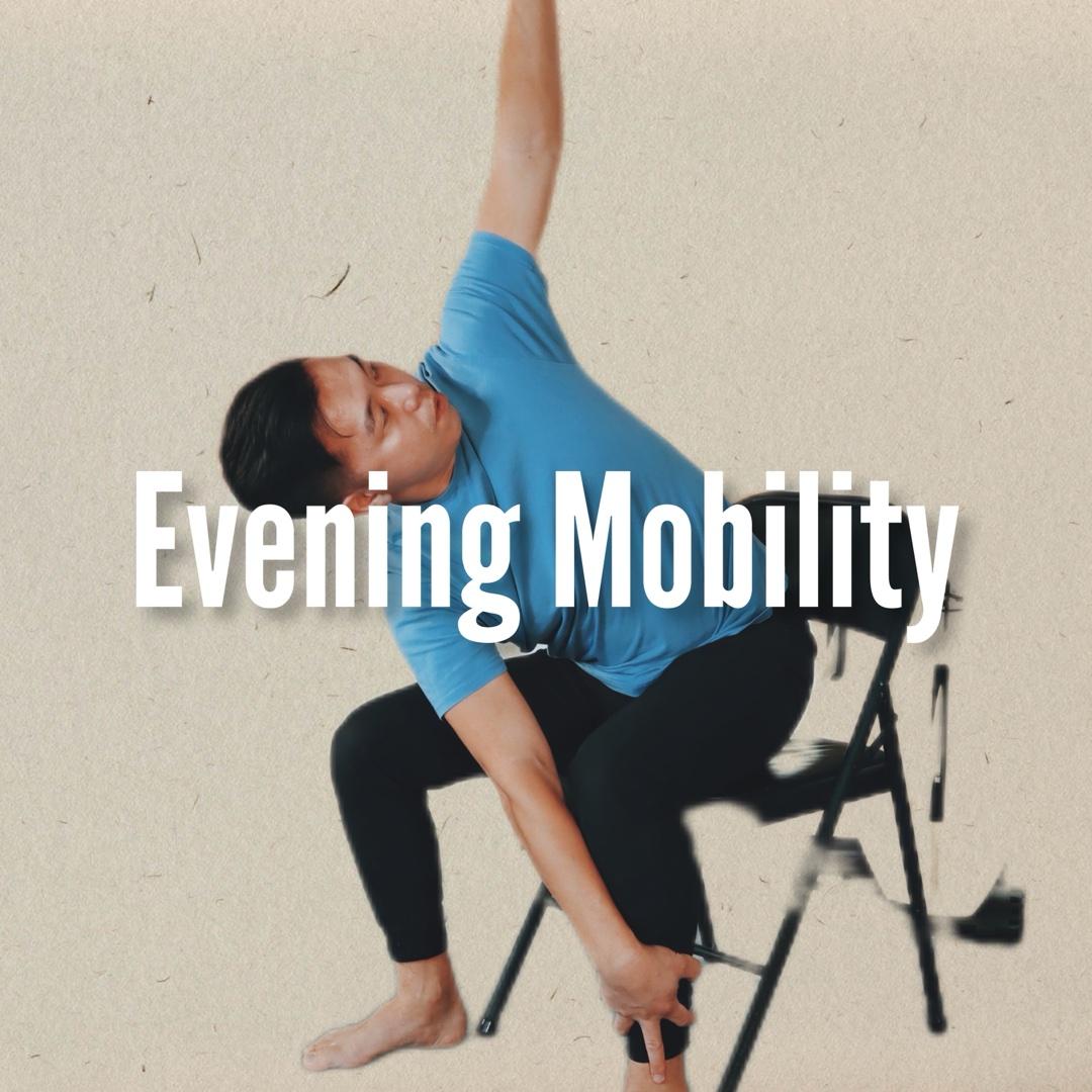 Evening Mobility 