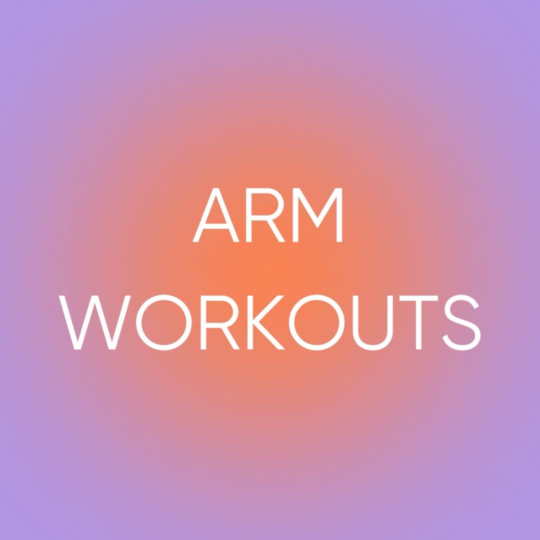 Arm Workouts