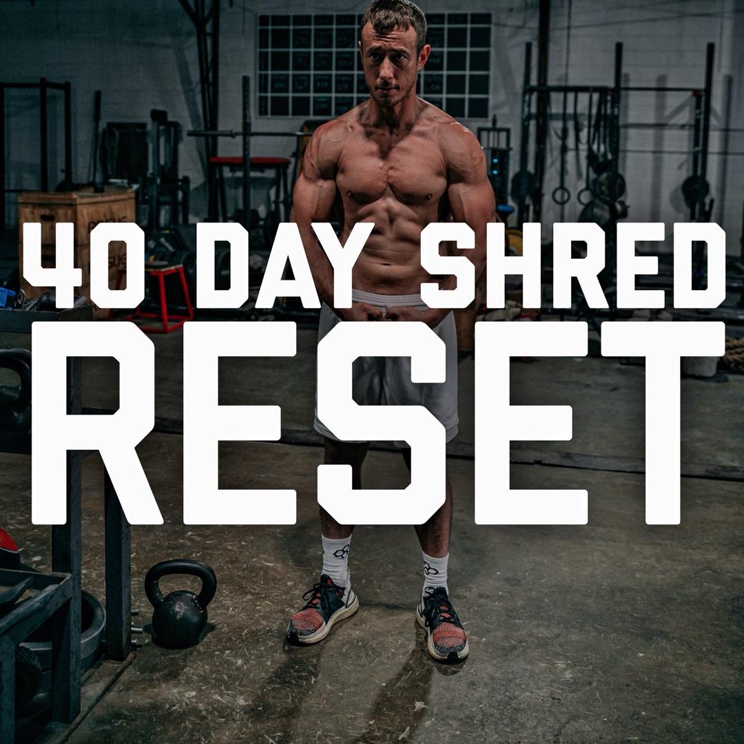 40 Day Shred