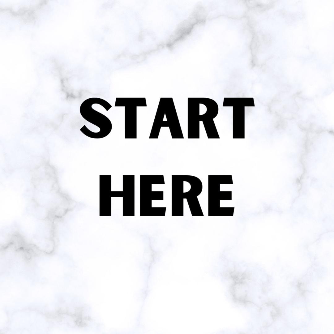 Start Here