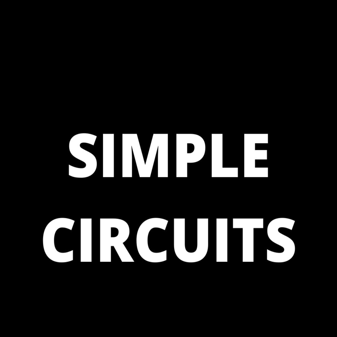 Simple Circuits