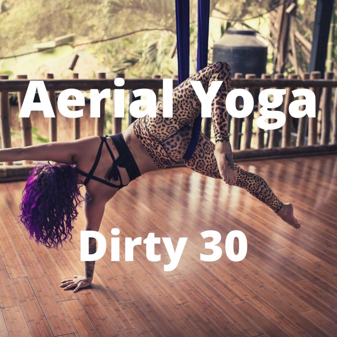 Aerial Dirty 30
