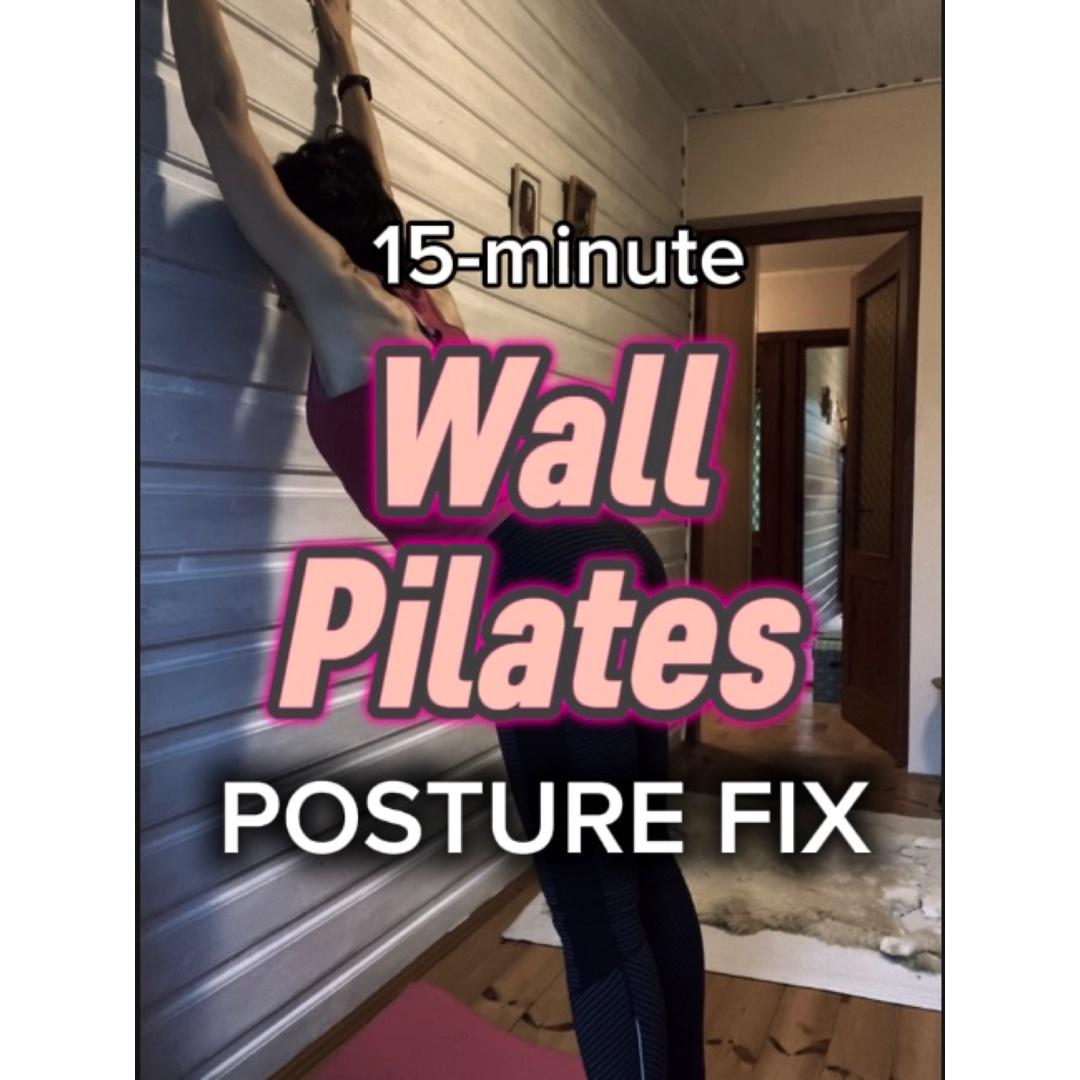 Ditch the Hunch! 15-min Wall Pilates Posture Fix. Quick&Easy