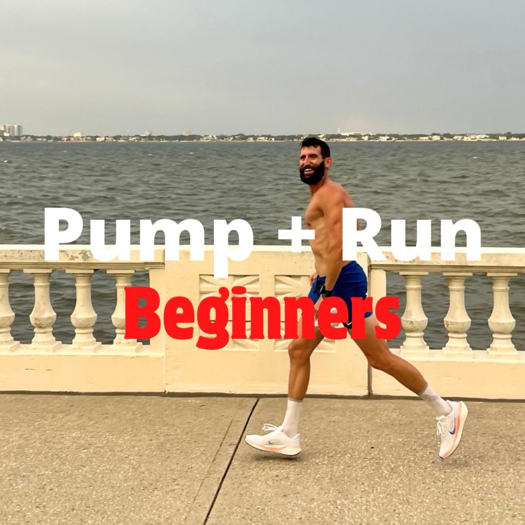 Pompous Run Pump + Run: Beginners by John Gaset