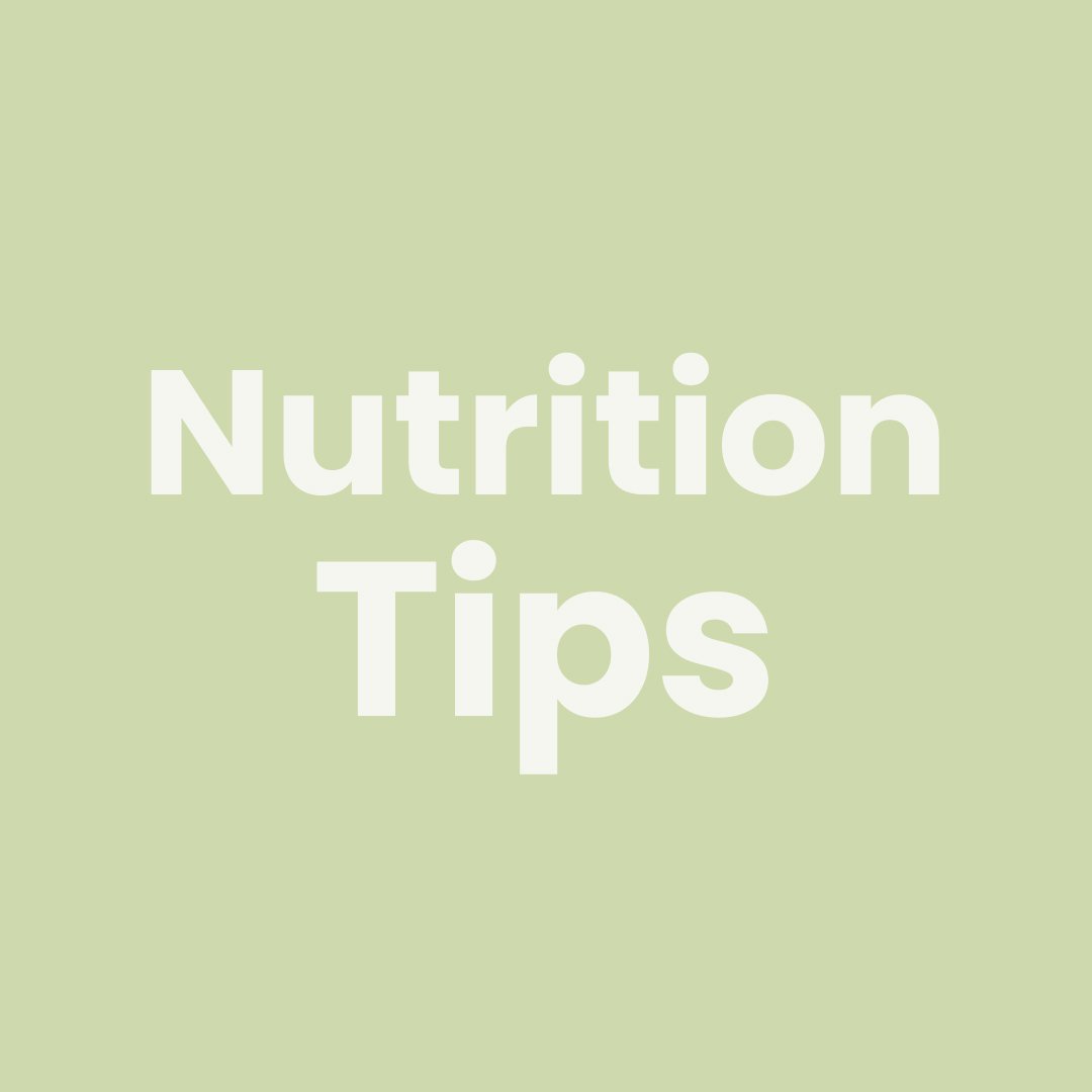 Nutrition Tips