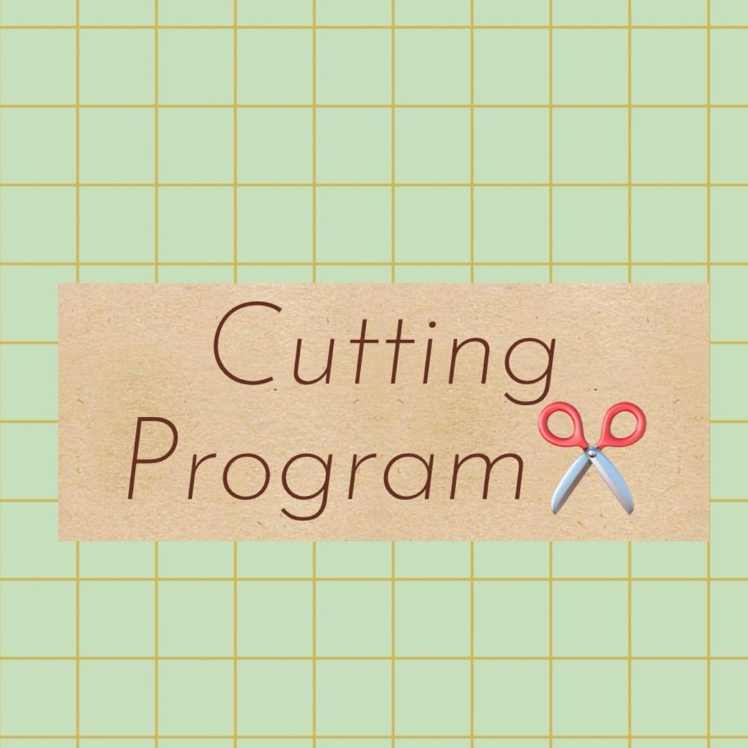 Cutting program by Cierra Caldwell