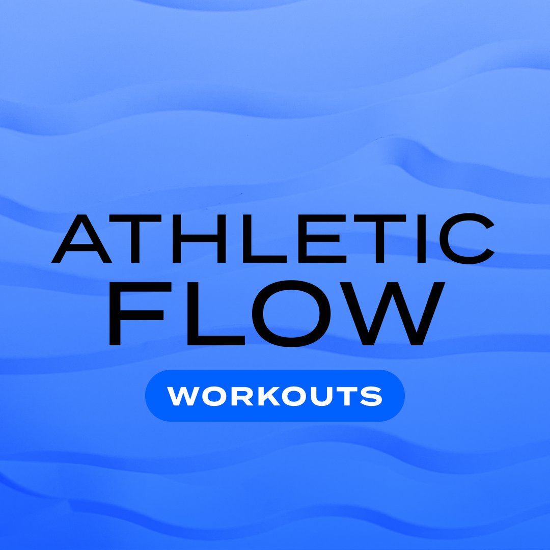 Athletic Flow