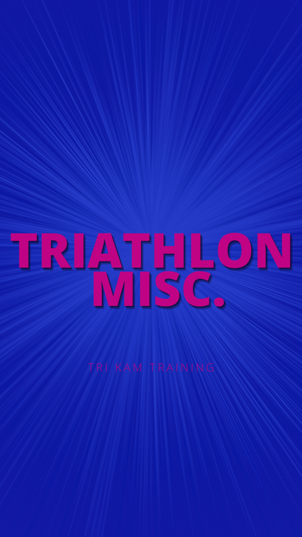Triathlon Misc.