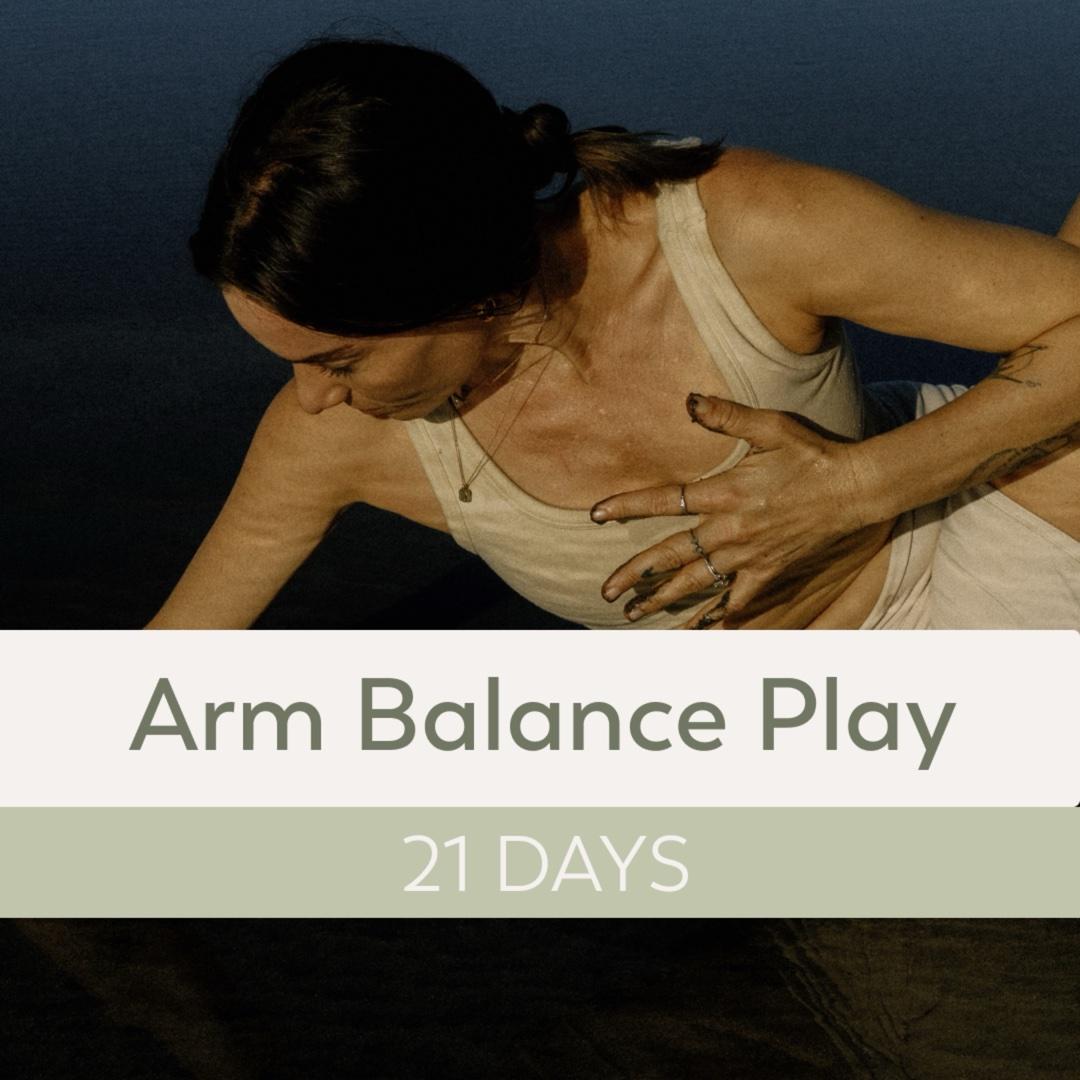 21 Day Arm Balance Play