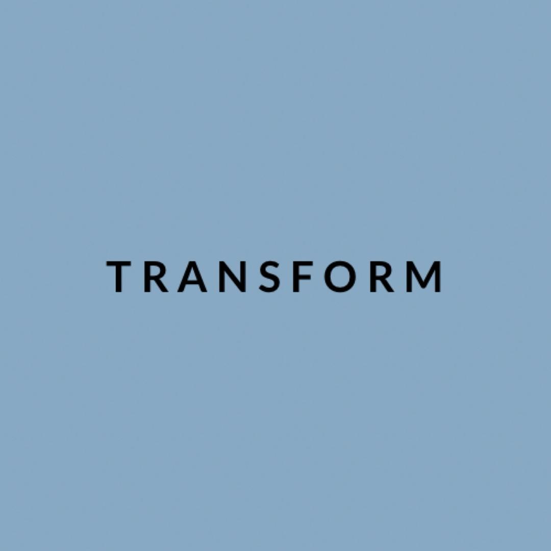 Transform