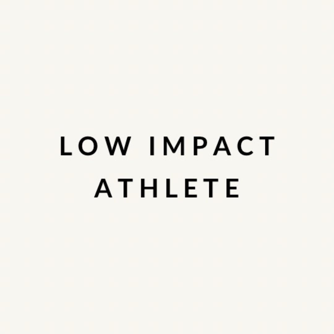 Low Impact Athlete