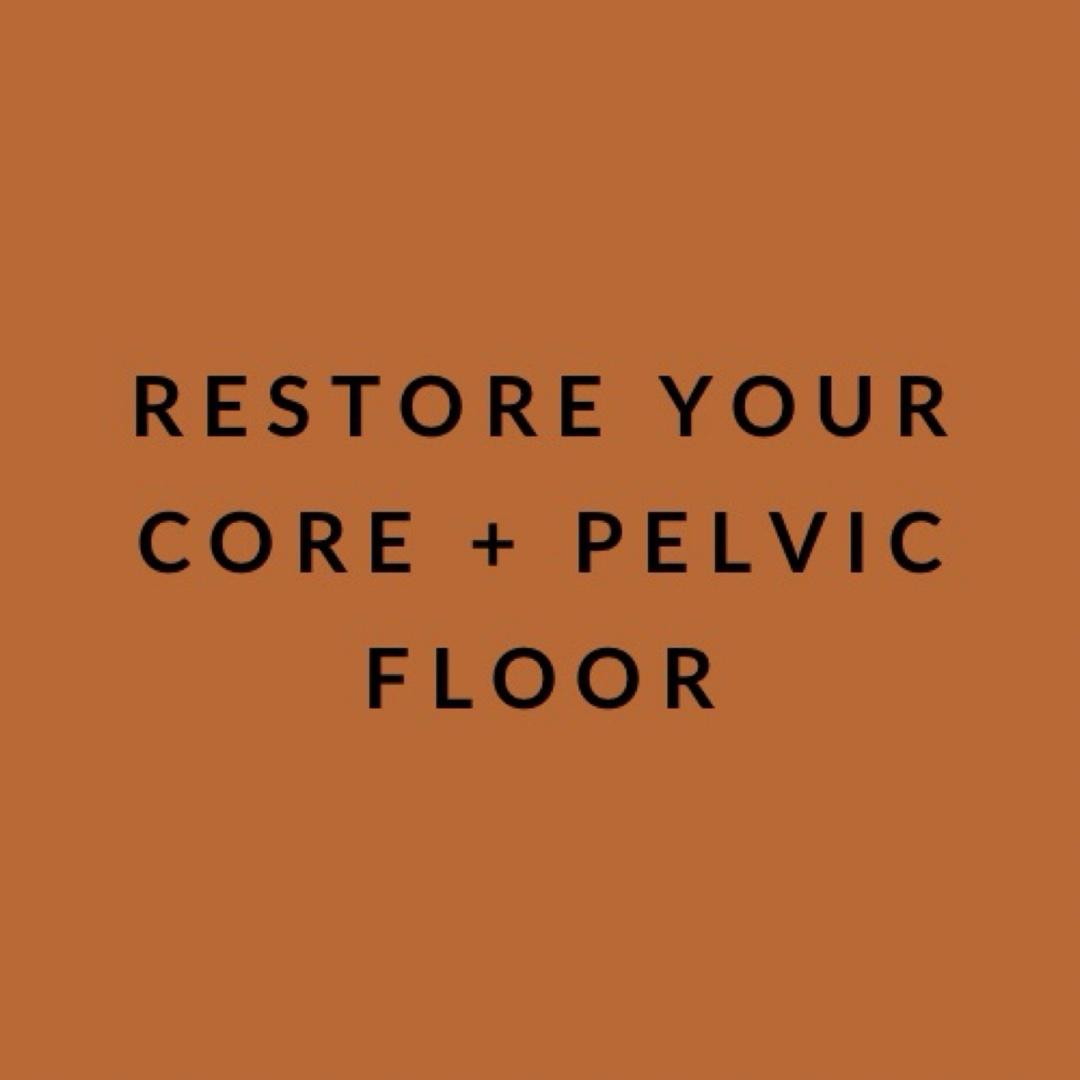 Core & Pelvic Floor
