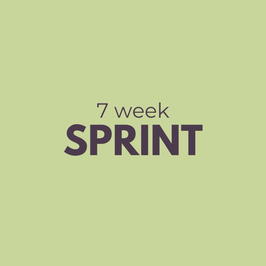 7 Week Sprint