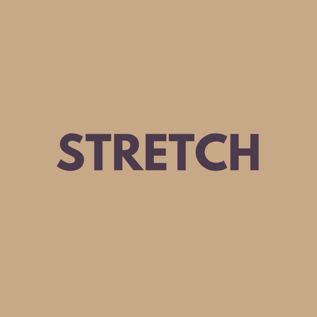 Stretching
