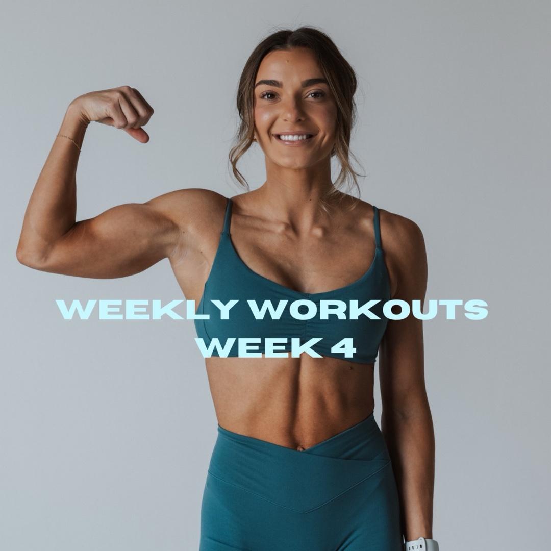 WEEKLY WORKOUTS WEEK 4
(3/9-3/15)