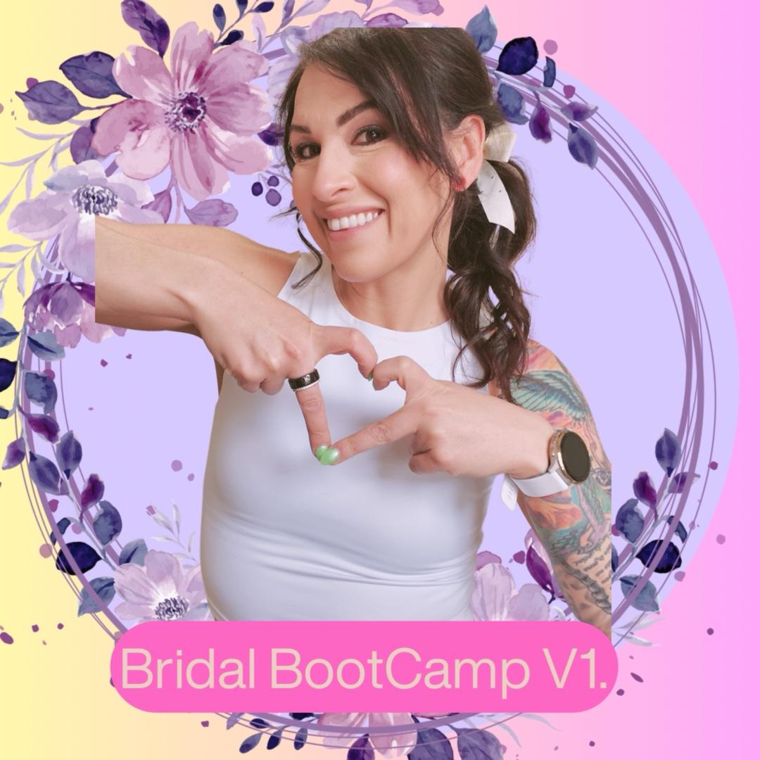 Bridal BootCamp V1: Single Purchase