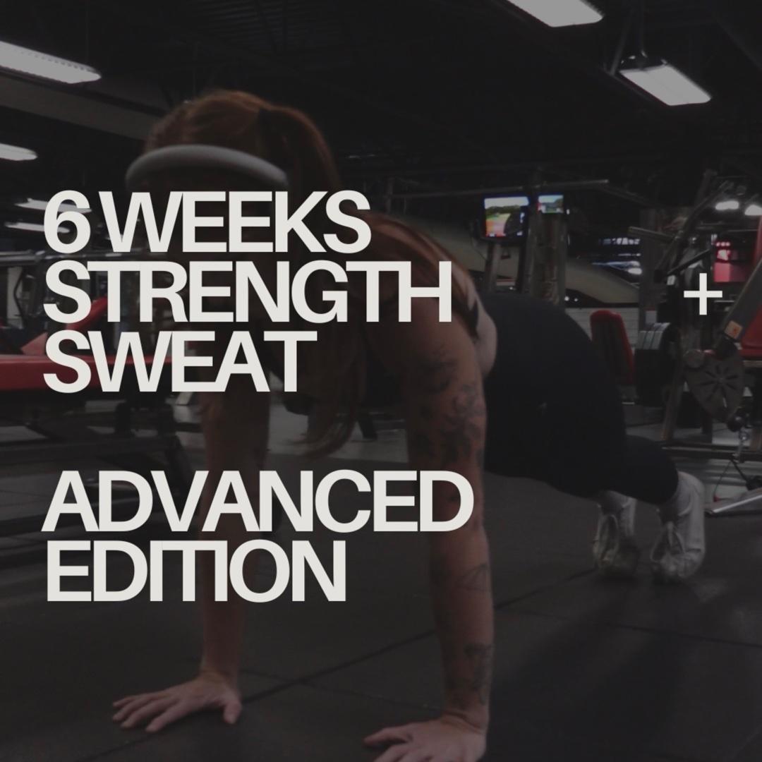 STRENGTH + SWEAT | Advanced