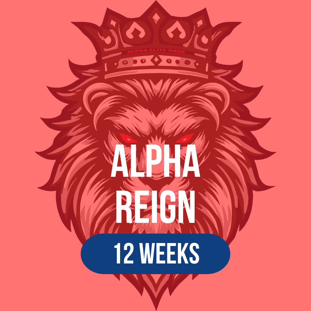 Alpha Reign - 12 Weeks - OTP