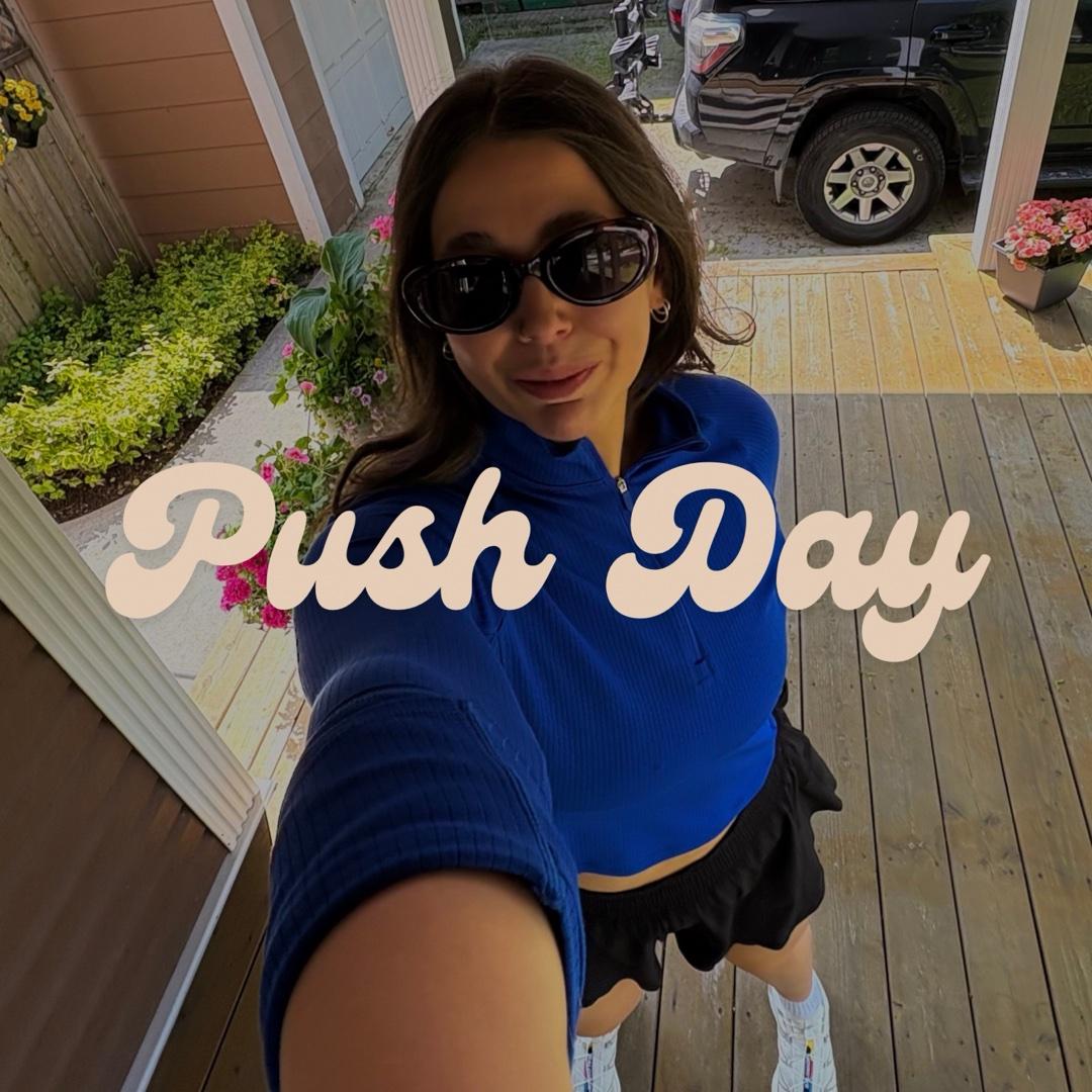 Push Day