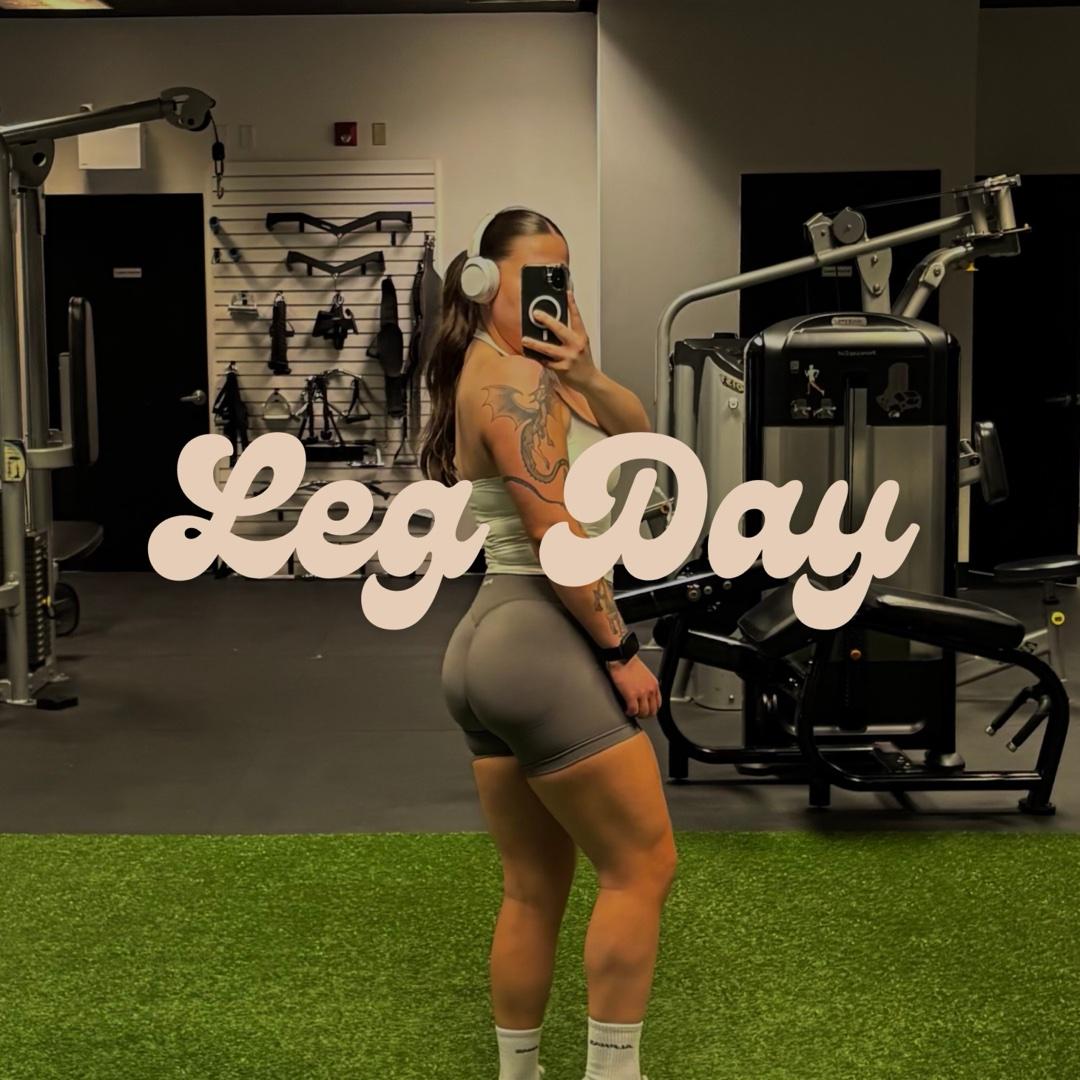 Leg Day