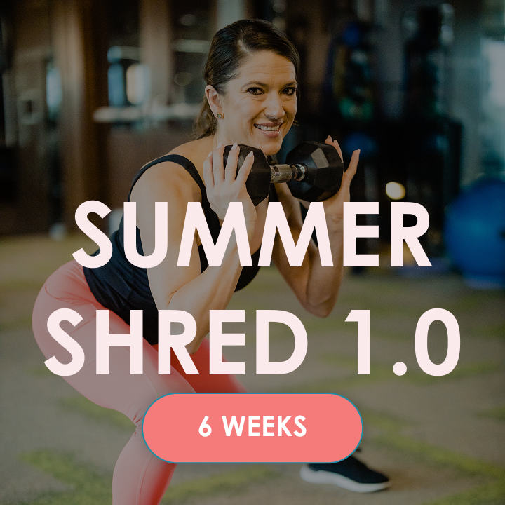 6 Week Summer Shred 1.0