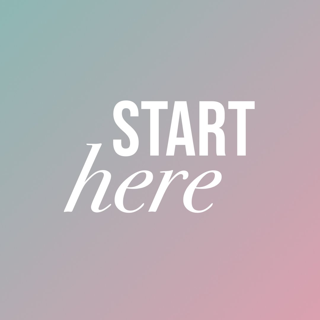 Start Here