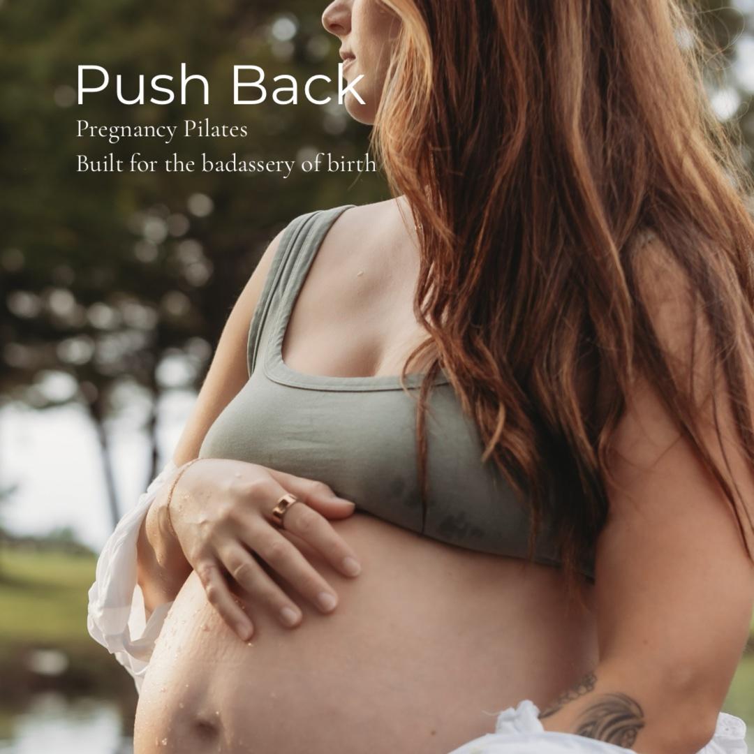 Push Back - Pilates for Pregnancy