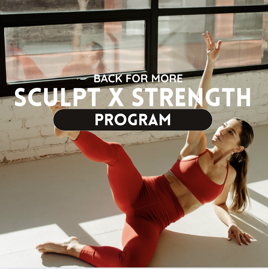 Back for More: Sculpt X Strength Program