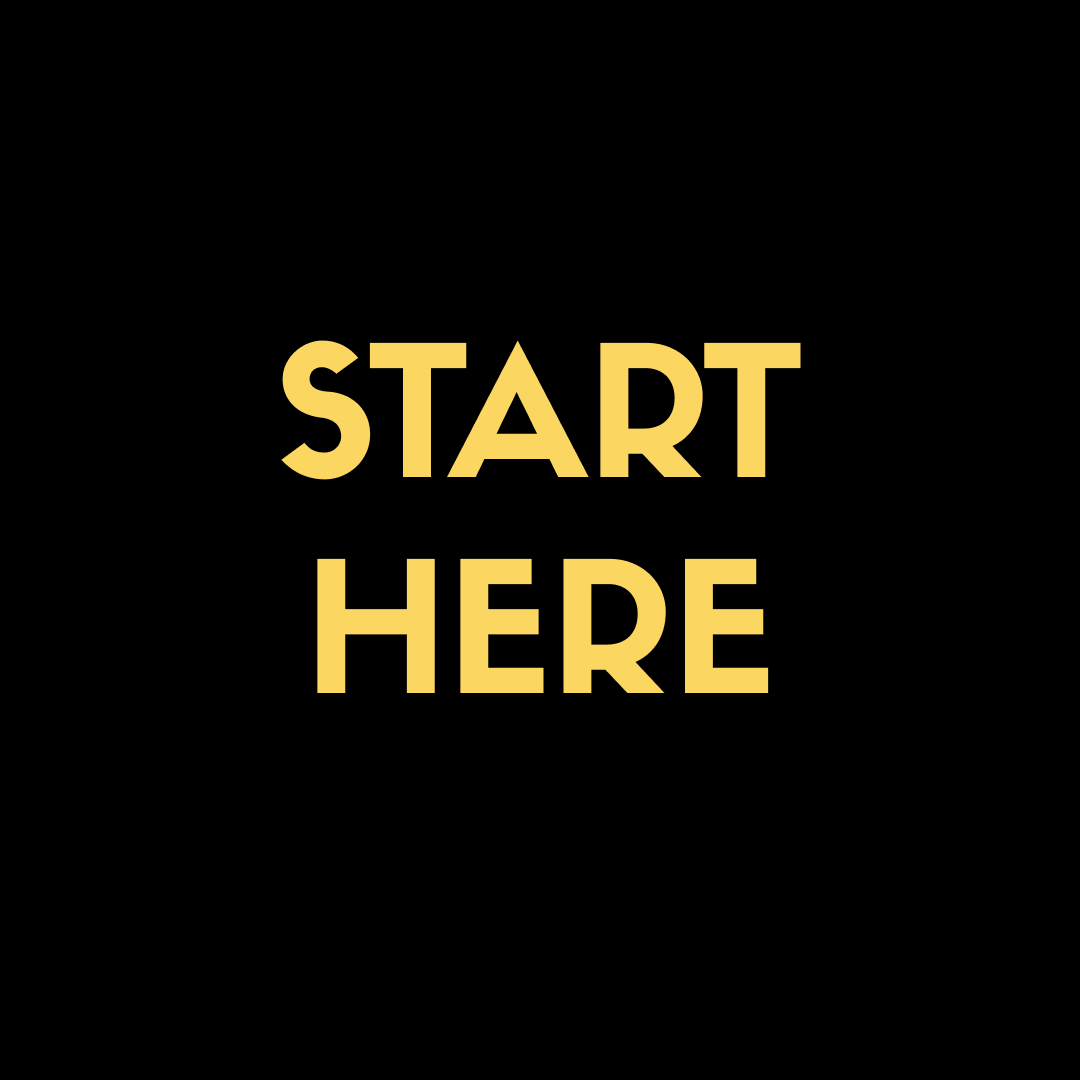 Start Here
