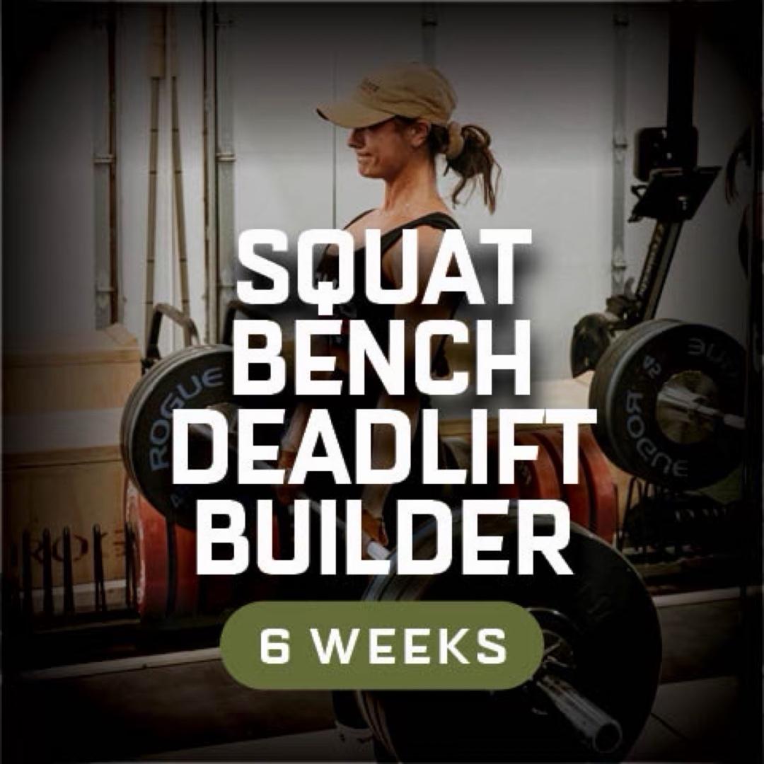 Squat, Bench, Deadlift Builder