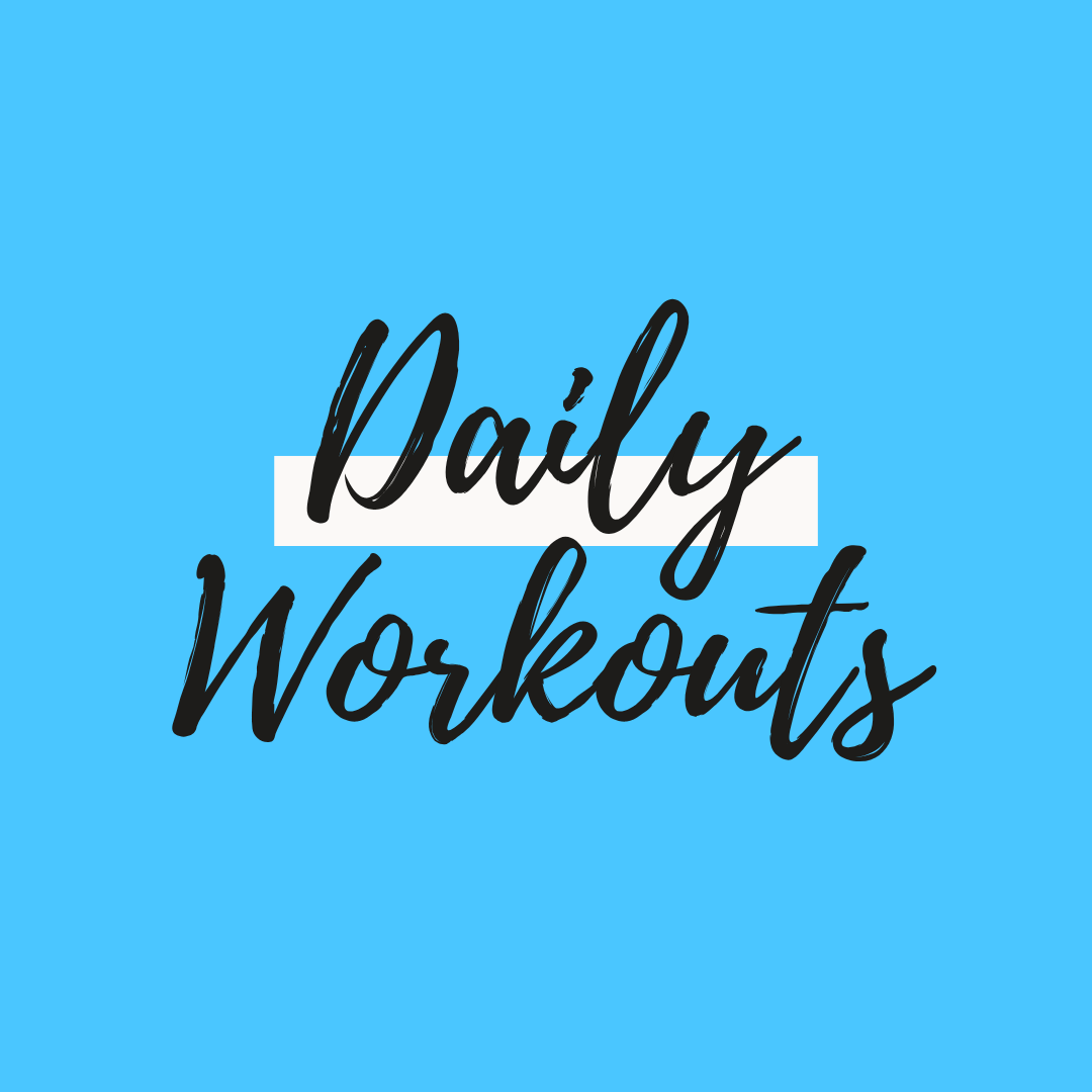 Daily Workouts