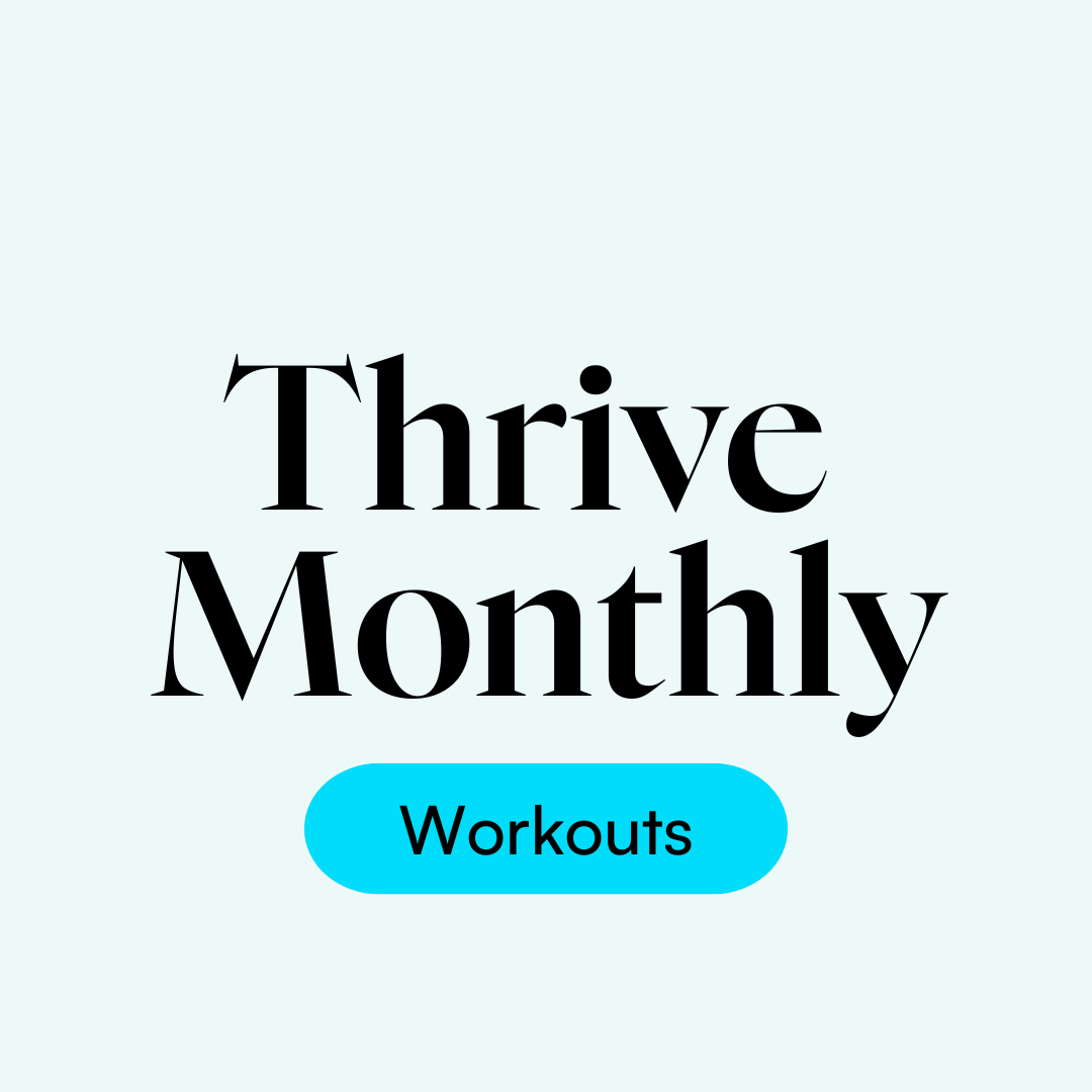 Thrive Monthly
