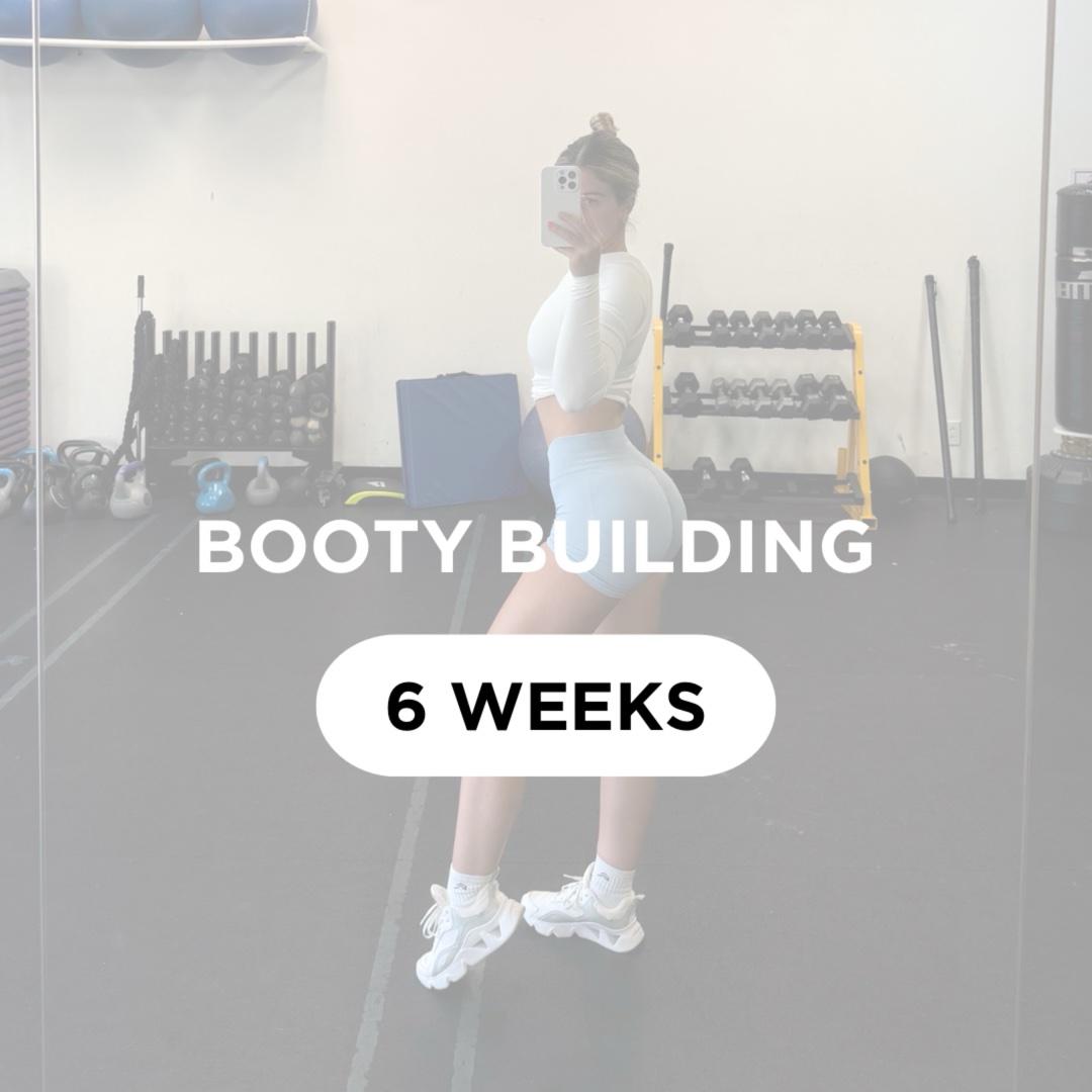6-Week Booty Building Program