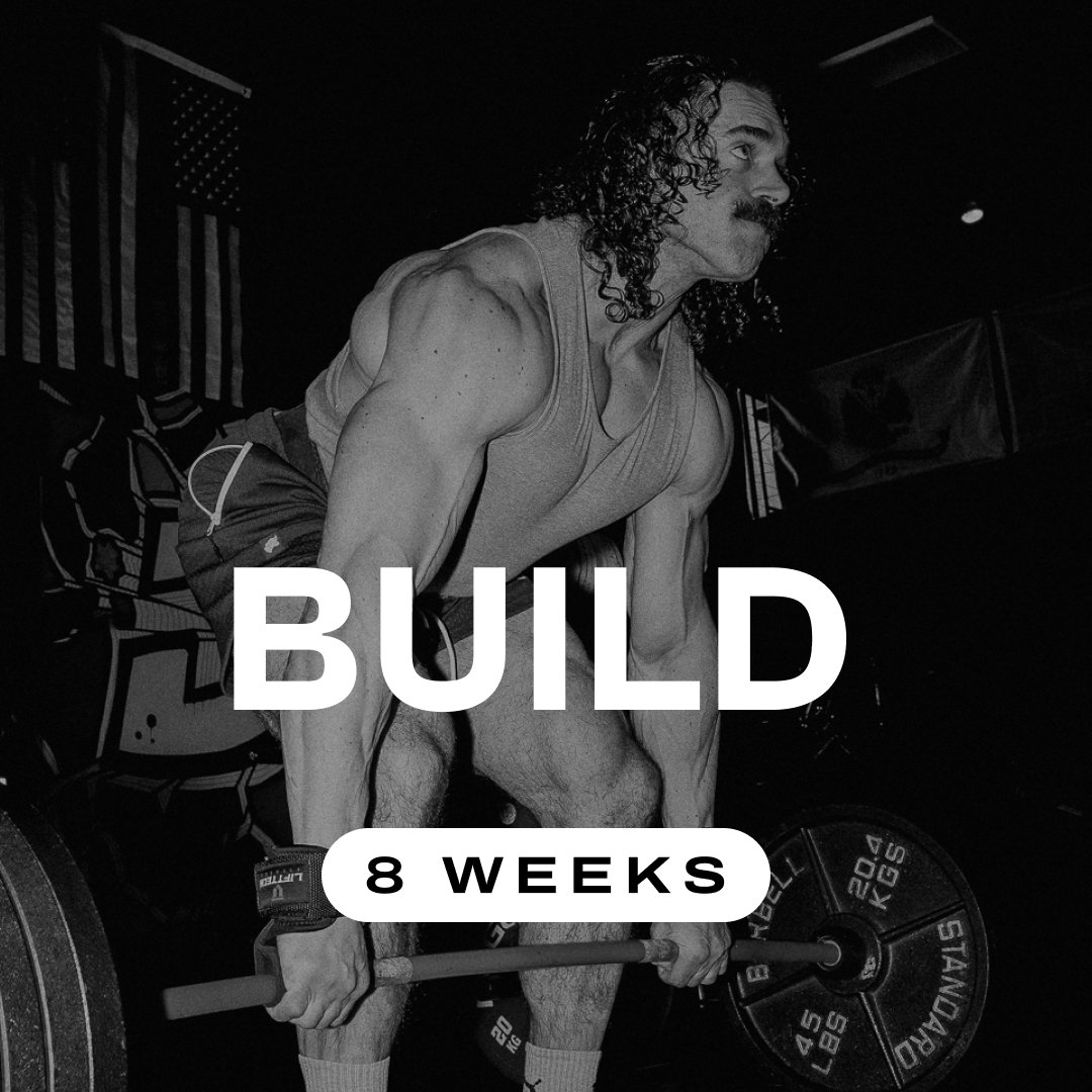 BUILD - 8 Week Program