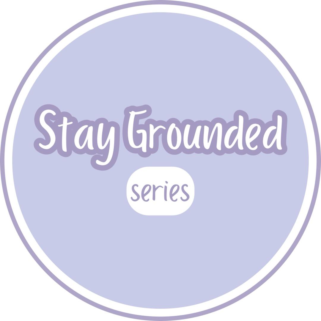 Stay Grounded