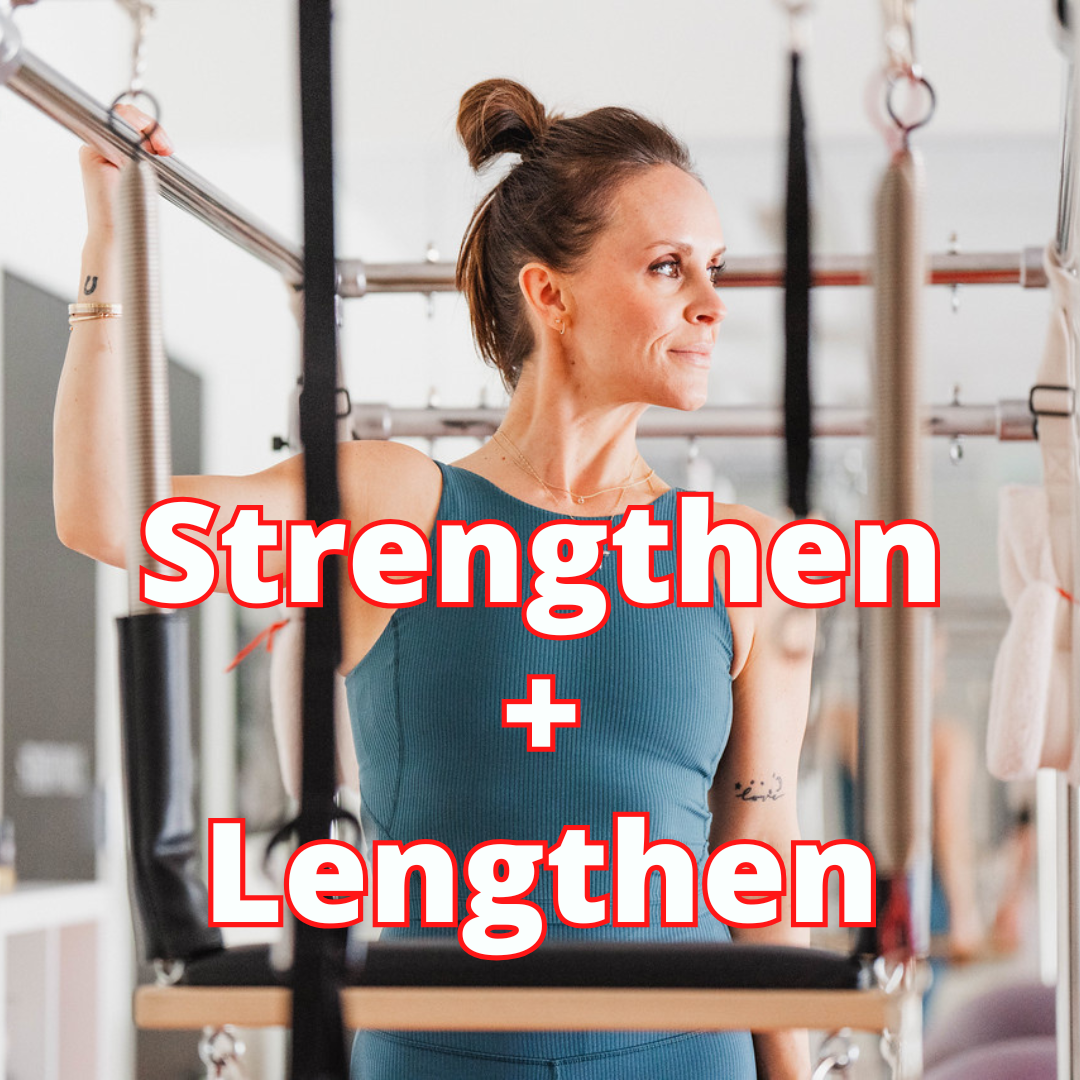 Strengthen and Lengthen
