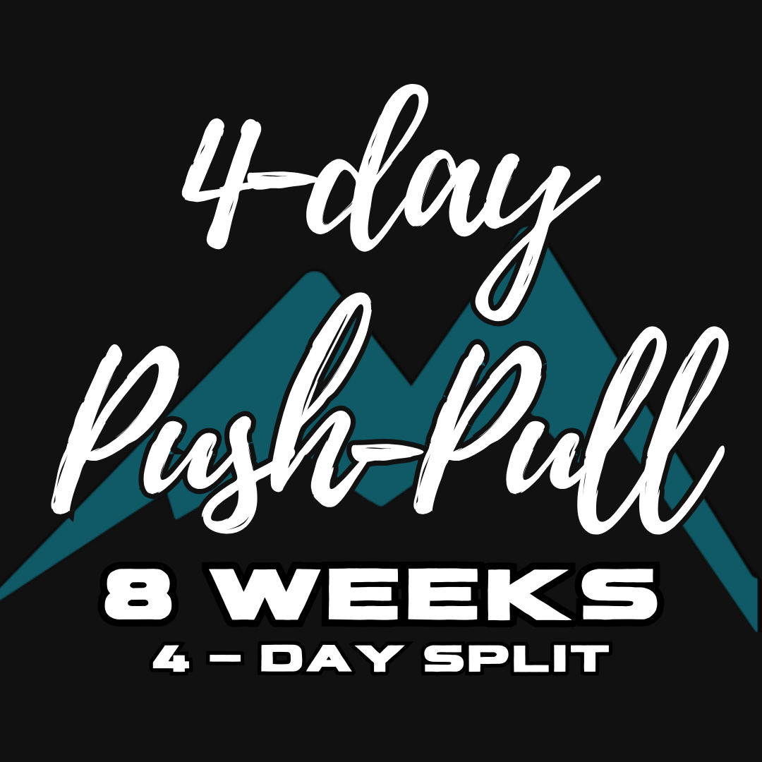 Push Pull: 4-Day Split