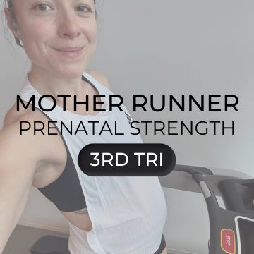 Mother Runner: Prenatal Strength