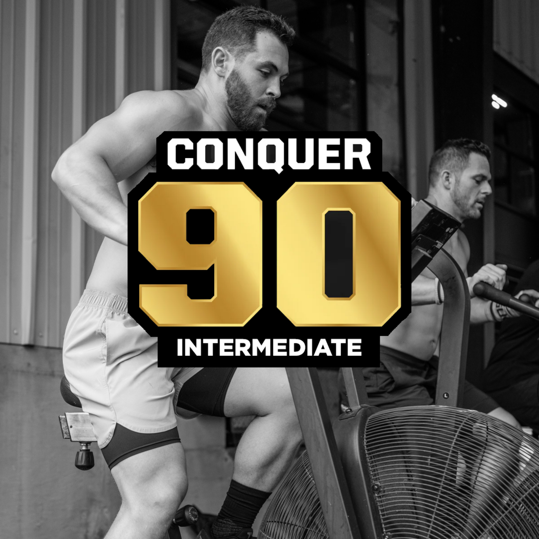 Conquer 90 Intermediate CrossFit