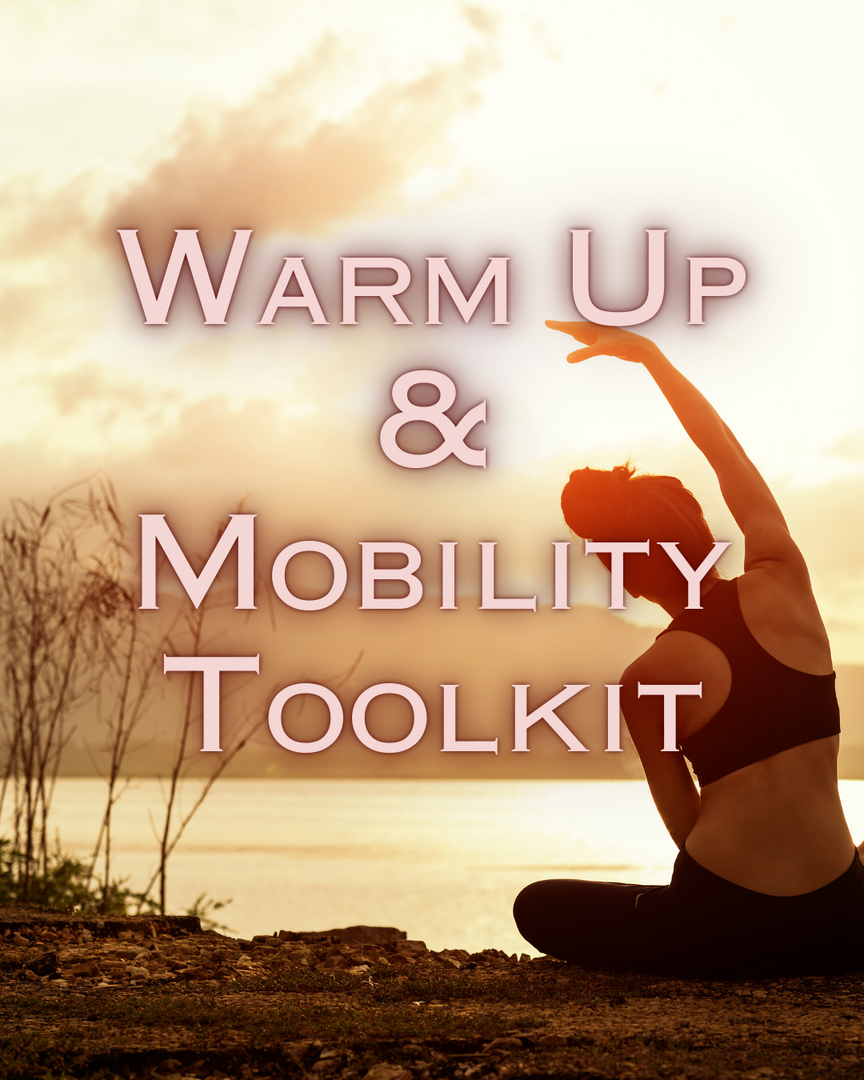 Warm Up & Mobility Toolkit
