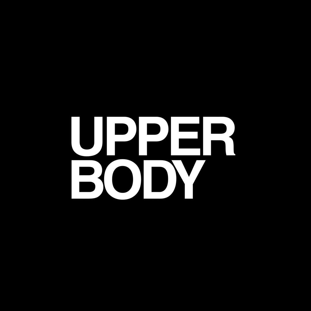 UPPER BODY
