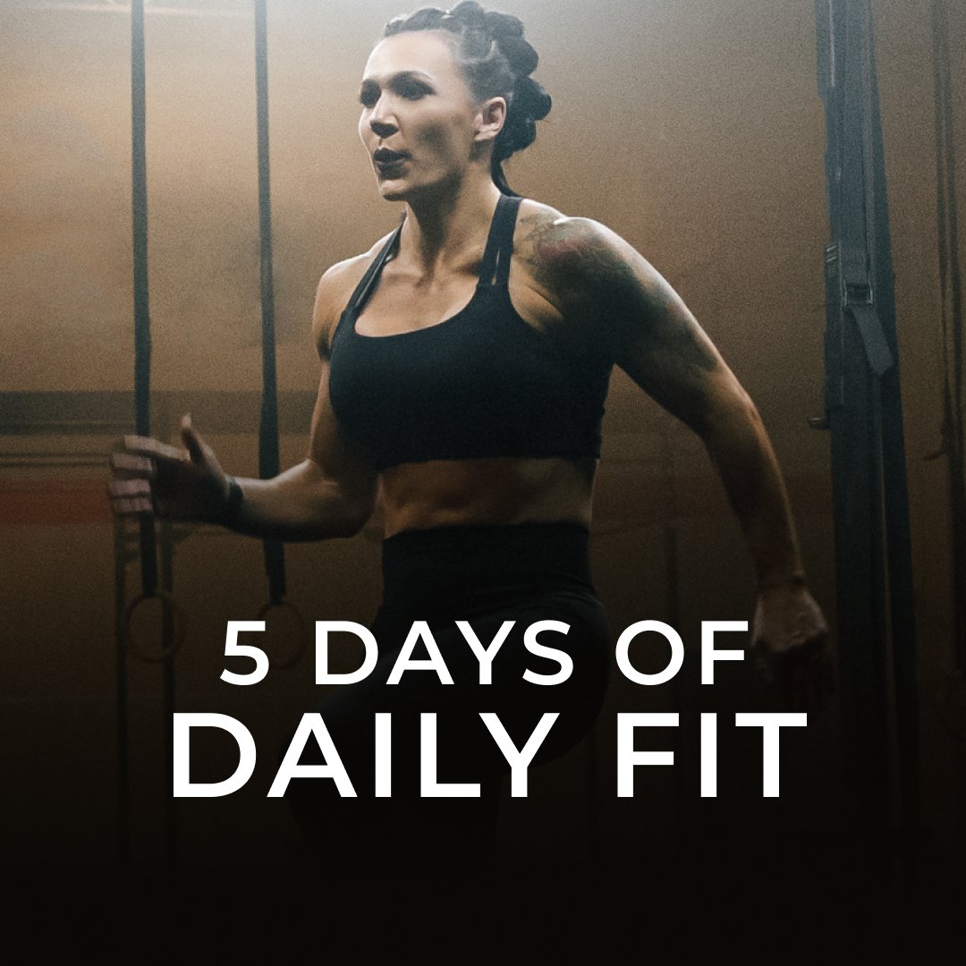 5 Days of Daily FIT