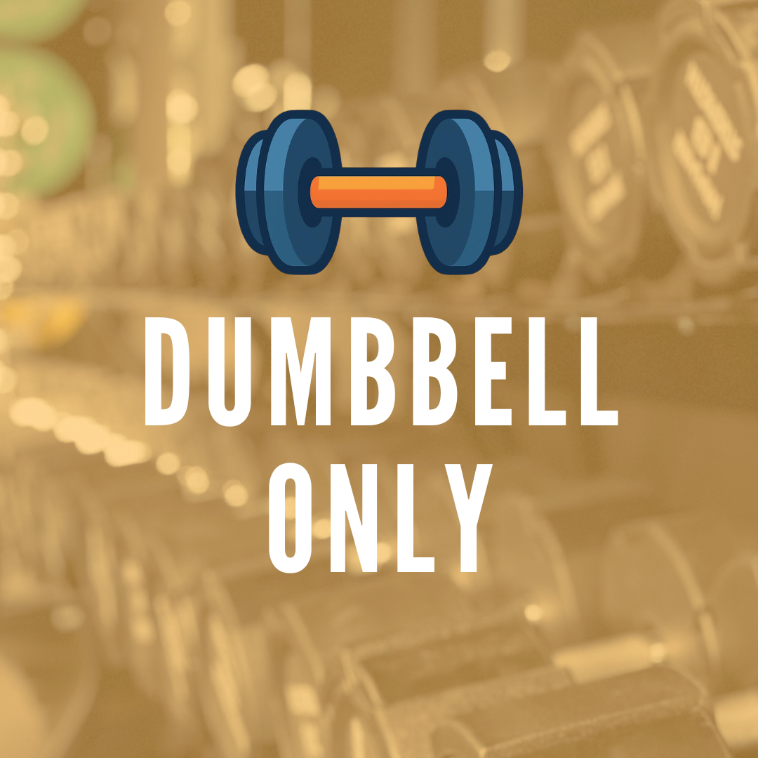 DUMBBELL 6-WEEK PROGRAM