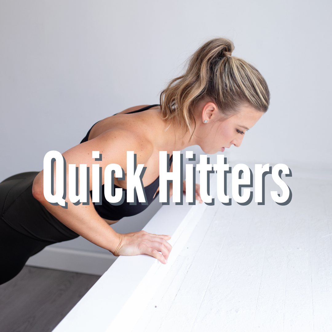 Quick Hitters