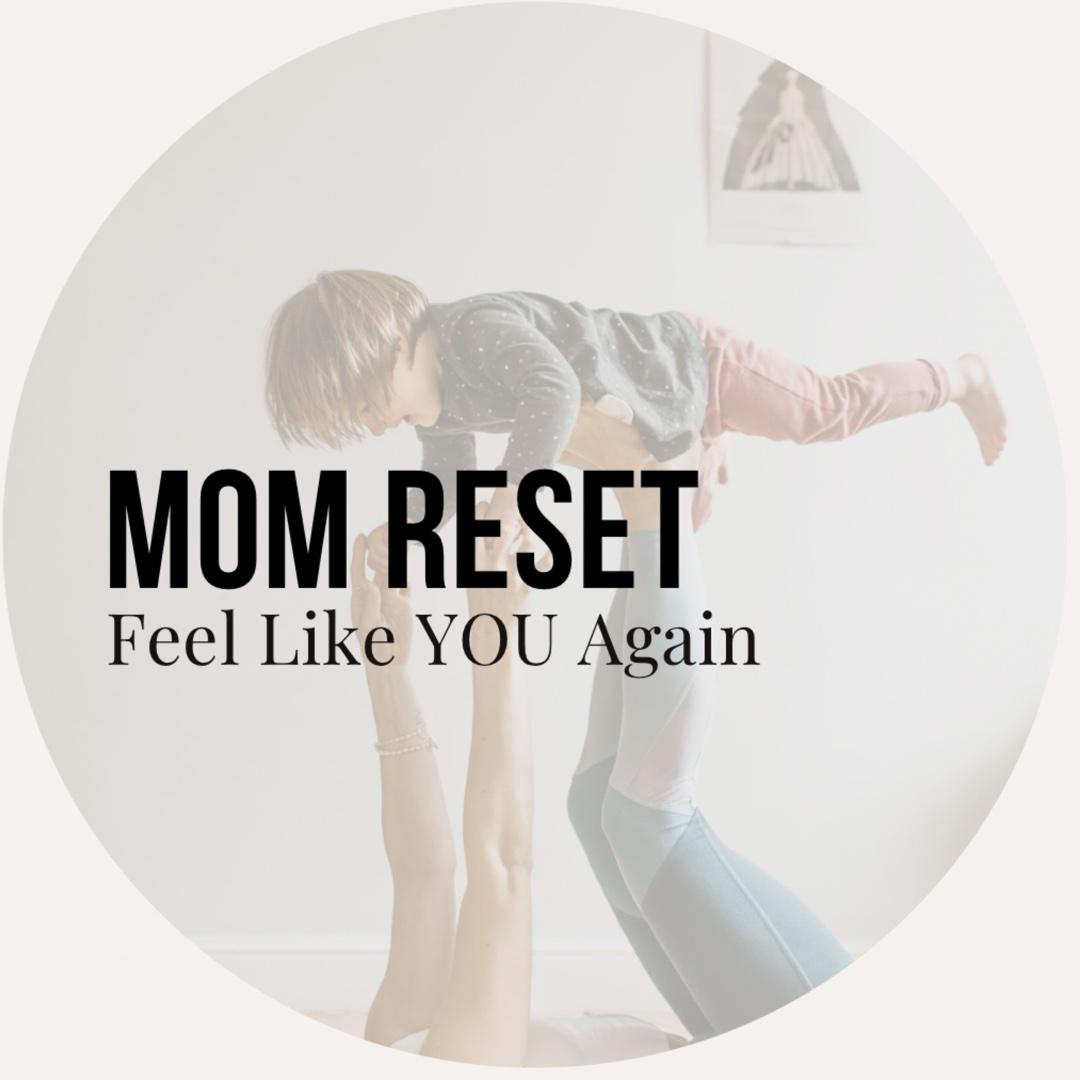 7-Day Mom Reset