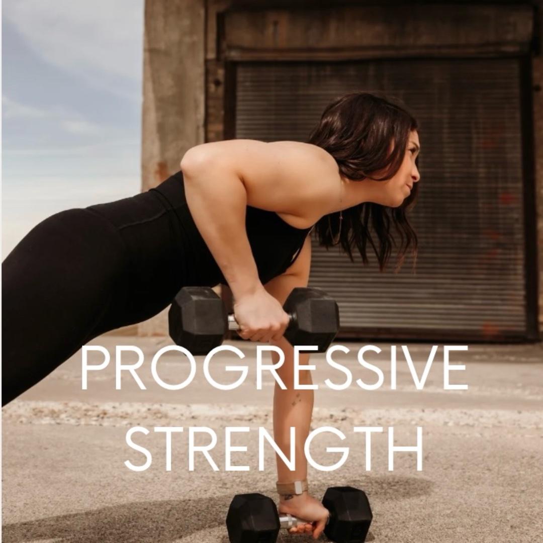Progressive Strength