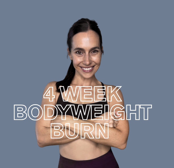 BODYWEIGHT BURN (4 Weeks)