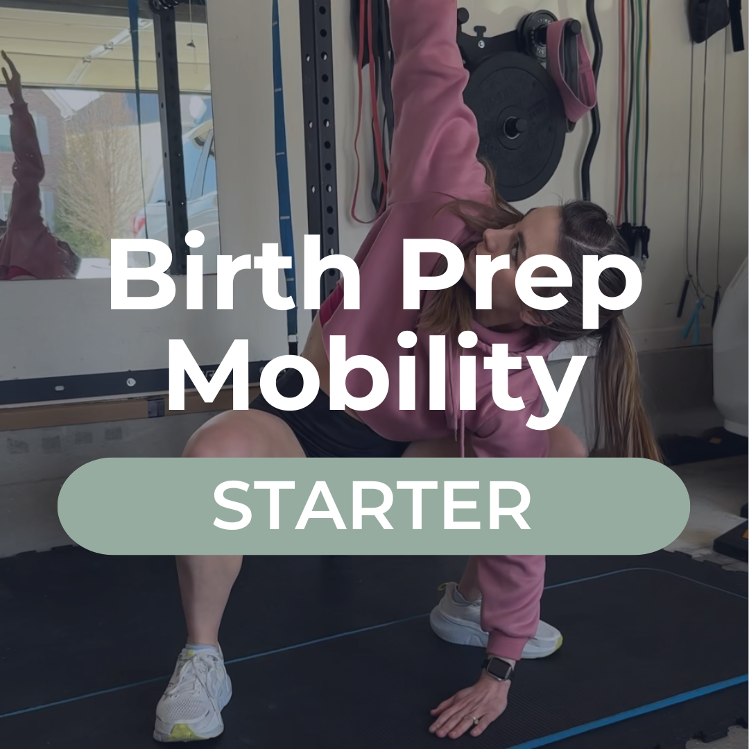 Birth Prep Mobility Starter
